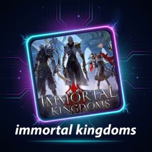 Immortal Kingdoms