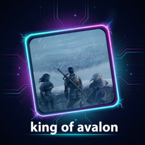 King Of Avalon